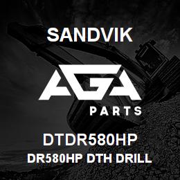 DTDR580HP Sandvik DR580HP DTH DRILL | AGA Parts