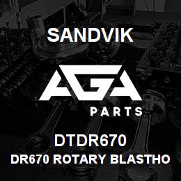 DTDR670 Sandvik DR670 ROTARY BLASTHOLE DRILL | AGA Parts