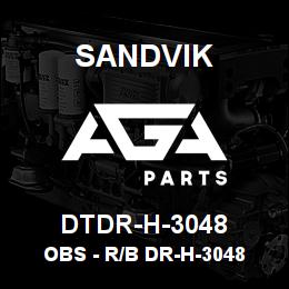 DTDR-H-3048 Sandvik OBS - R/B DR-H-3048 RB | AGA Parts