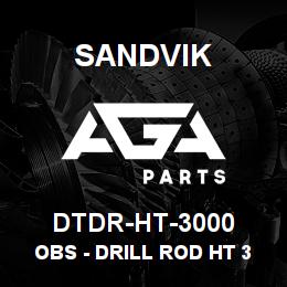 DTDR-HT-3000 Sandvik OBS - DRILL ROD HT 3 METRE RB | AGA Parts