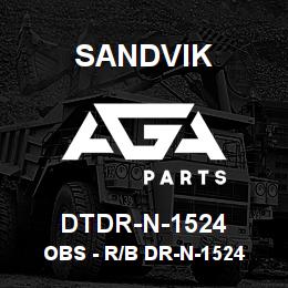 DTDR-N-1524 Sandvik OBS - R/B DR-N-1524 RB | AGA Parts