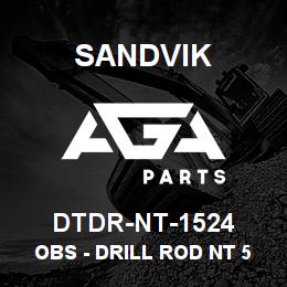 DTDR-NT-1524 Sandvik OBS - DRILL ROD NT 5 FOOT (ORDER RB | AGA Parts