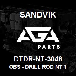 DTDR-NT-3048 Sandvik OBS - DRILL ROD NT 10 FOOT (ORDER RB | AGA Parts