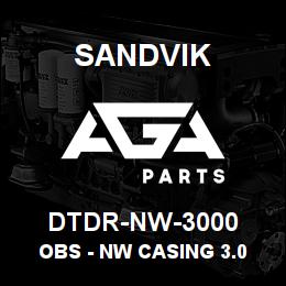 DTDR-NW-3000 Sandvik OBS - NW CASING 3.0 METRE RB | AGA Parts