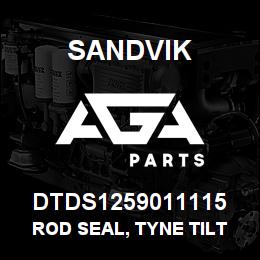 DTDS1259011115 Sandvik ROD SEAL, TYNE TILT CYLINDER | AGA Parts