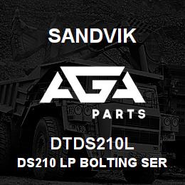 DTDS210L Sandvik DS210 LP BOLTING SERIES | AGA Parts