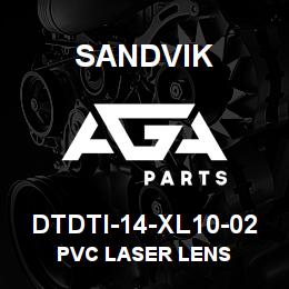 DTDTI-14-XL10-02 Sandvik PVC LASER LENS | AGA Parts