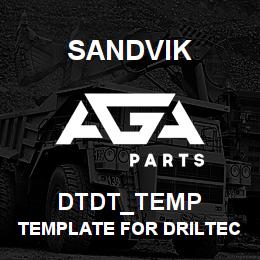 DTDT_TEMP Sandvik TEMPLATE FOR DRILTECH PRODUCT | AGA Parts