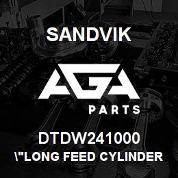 DTDW241000 Sandvik "LONG FEED CYLINDER; 850" | AGA Parts