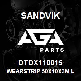 DTDX110015 Sandvik WEARSTRIP 50X10X3M LENGTH | AGA Parts