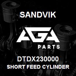 DTDX230000 Sandvik SHORT FEED CYLINDER 1050 | AGA Parts