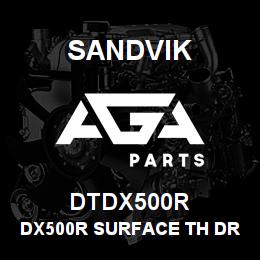 DTDX500R Sandvik DX500R SURFACE TH DRILL | AGA Parts