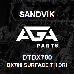 DTDX700 Sandvik DX700 SURFACE TH DRILL | AGA Parts