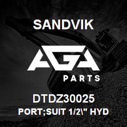 DTDZ30025 Sandvik PORT;SUIT 1/2" HYD TUBE | AGA Parts