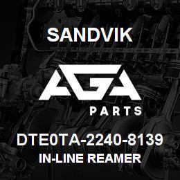 DTE0TA-2240-8139 Sandvik IN-LINE REAMER | AGA Parts