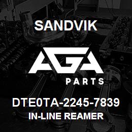 DTE0TA-2245-7839 Sandvik IN-LINE REAMER | AGA Parts