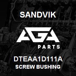 DTEAA1D111A Sandvik SCREW BUSHING | AGA Parts