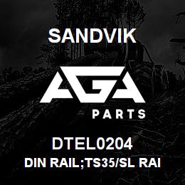 DTEL0204 Sandvik DIN RAIL;TS35/SL RAIL(2M LENGTH) | AGA Parts