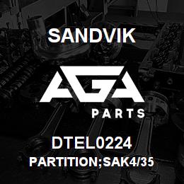 DTEL0224 Sandvik PARTITION;SAK4/35 | AGA Parts