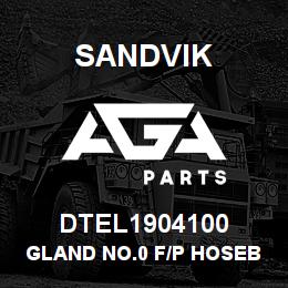 DTEL1904100 Sandvik GLAND NO.0 F/P HOSEBACK-PRATLEY | AGA Parts