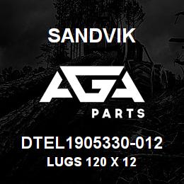 DTEL1905330-012 Sandvik LUGS 120 X 12 | AGA Parts