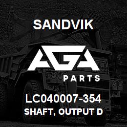 LC040007-354 Sandvik SHAFT, OUTPUT D | AGA Parts