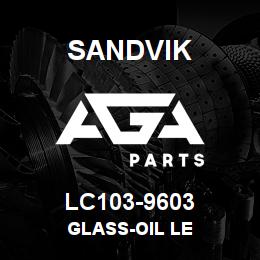 LC103-9603 Sandvik GLASS-OIL LE | AGA Parts