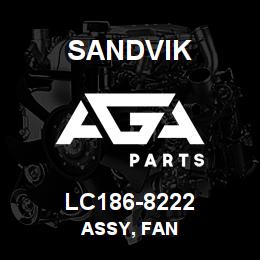 LC186-8222 Sandvik ASSY, FAN | AGA Parts
