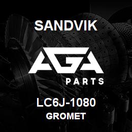 LC6J-1080 Sandvik GROMET | AGA Parts