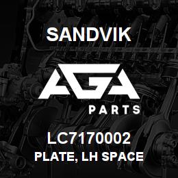 LC7170002 Sandvik PLATE, LH SPACE | AGA Parts
