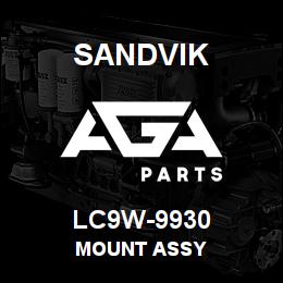 LC9W-9930 Sandvik MOUNT ASSY | AGA Parts