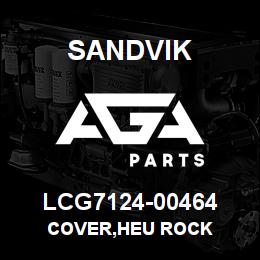 LCG7124-00464 Sandvik COVER,HEU ROCK | AGA Parts
