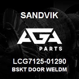 LCG7125-01290 Sandvik BSKT DOOR WELDM | AGA Parts