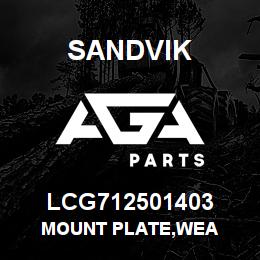 LCG712501403 Sandvik MOUNT PLATE,WEA | AGA Parts