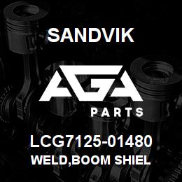 LCG7125-01480 Sandvik WELD,BOOM SHIEL | AGA Parts