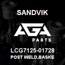 LCG7125-01728 Sandvik POST WELD,BASKE | AGA Parts