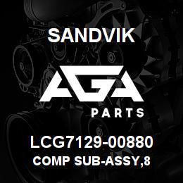 LCG7129-00880 Sandvik COMP SUB-ASSY,8 | AGA Parts