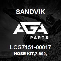 LCG7151-00017 Sandvik HOSE KIT,2-500, | AGA Parts