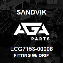 LCG7153-00008 Sandvik FITTING W/ ORIF | AGA Parts