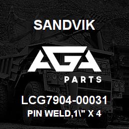 LCG7904-00031 Sandvik PIN WELD,1" X 4 | AGA Parts