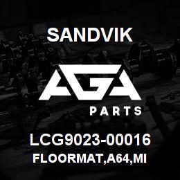 LCG9023-00016 Sandvik FLOORMAT,A64,MI | AGA Parts