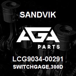 LCG9034-00291 Sandvik SWITCHGAGE,300D | AGA Parts