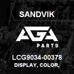 LCG9034-00378 Sandvik DISPLAY, COLOR, | AGA Parts
