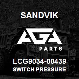 LCG9034-00439 Sandvik SWITCH PRESSURE | AGA Parts