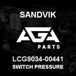 LCG9034-00441 Sandvik SWITCH PRESSURE | AGA Parts