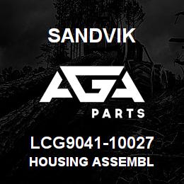 LCG9041-10027 Sandvik HOUSING ASSEMBL | AGA Parts