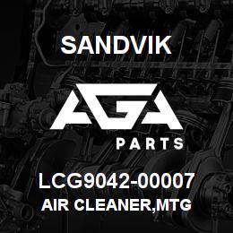 LCG9042-00007 Sandvik AIR CLEANER,MTG | AGA Parts