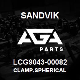 LCG9043-00082 Sandvik CLAMP,SPHERICAL | AGA Parts