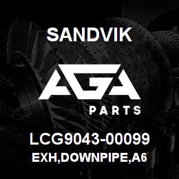 LCG9043-00099 Sandvik EXH,DOWNPIPE,A6 | AGA Parts