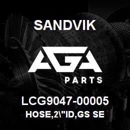 LCG9047-00005 Sandvik HOSE,2"ID,GS SE | AGA Parts